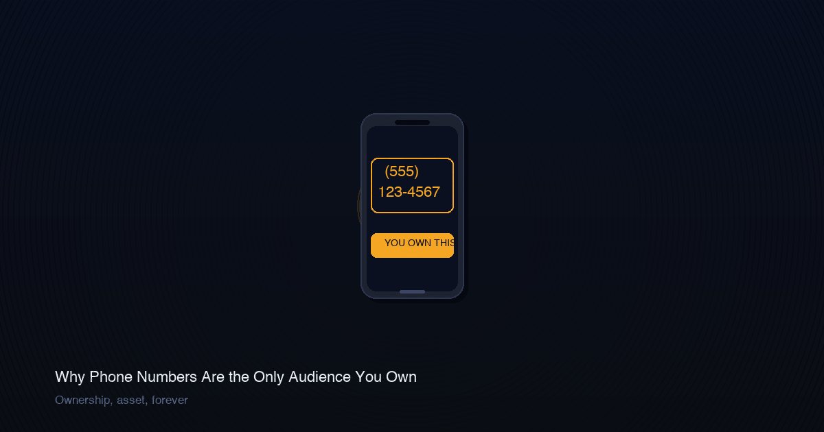 A glowing phone number floating in dark space like a golden key, symbolizing true audience ownership.