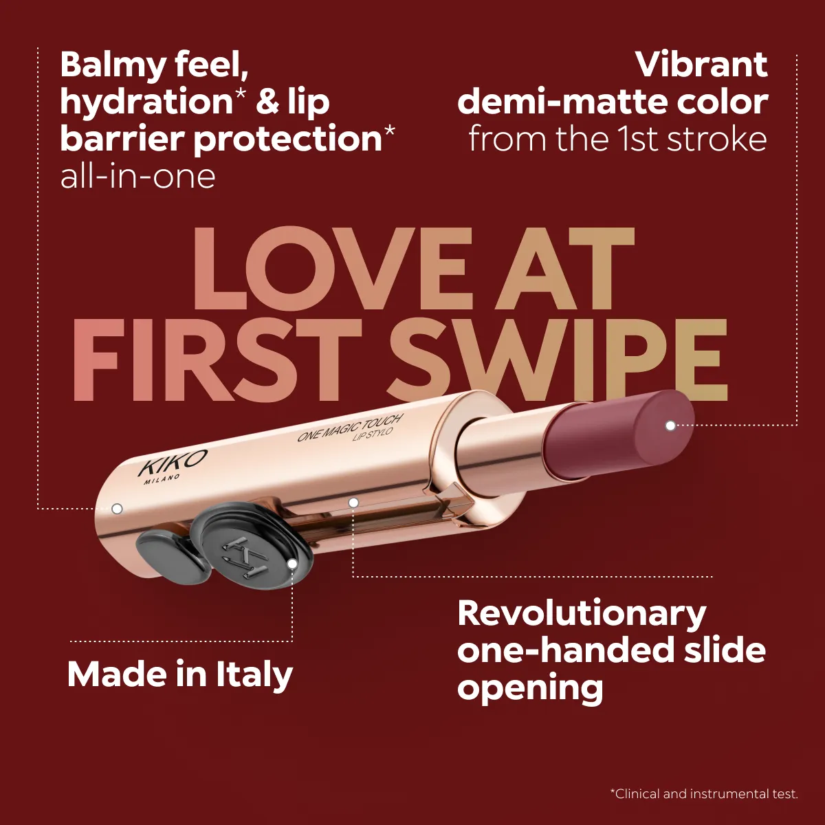 One Magic Touch Lip Stylo one-handed slide opening, made in Italy